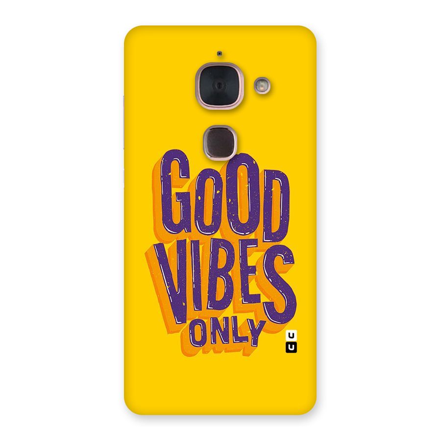 Happy Vibes Only Back Case for Le Max 2