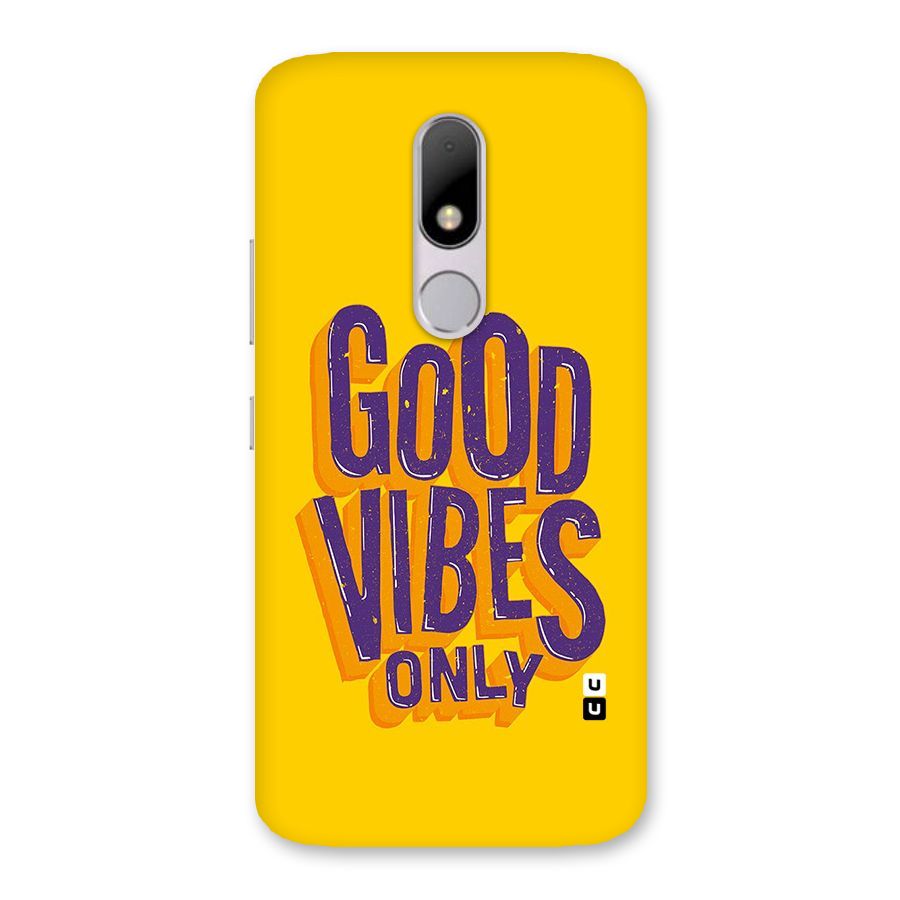 Happy Vibes Only Back Case for Moto M