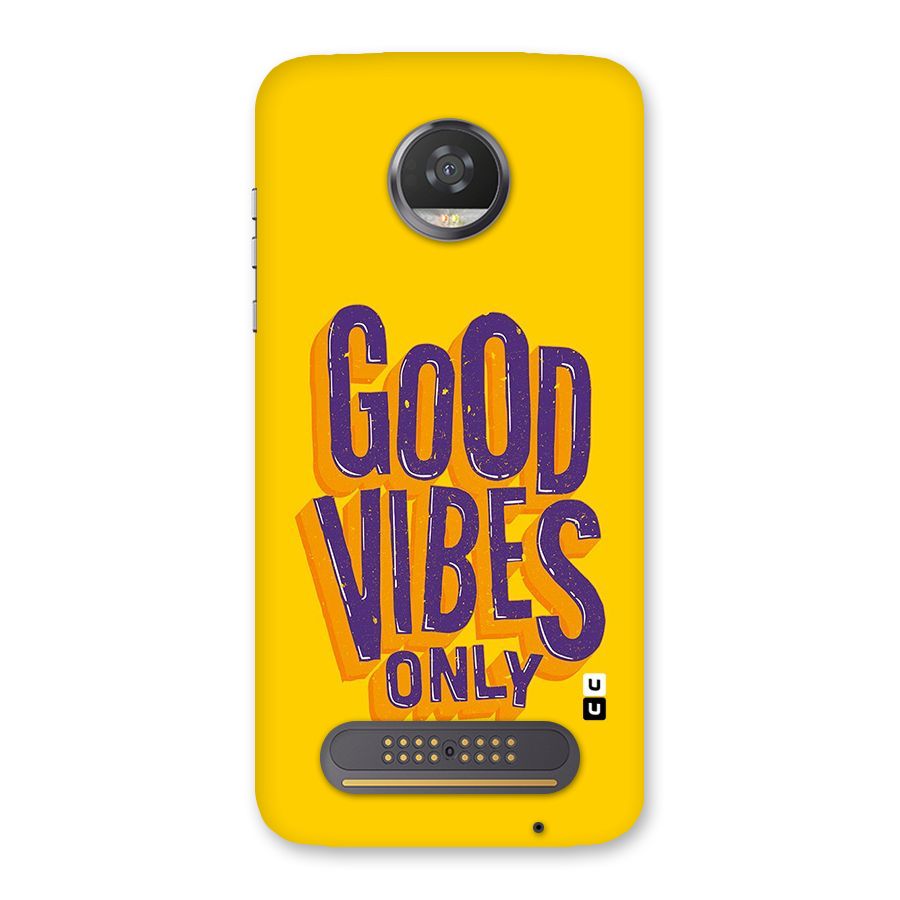 Happy Vibes Only Back Case for Moto Z2 Play