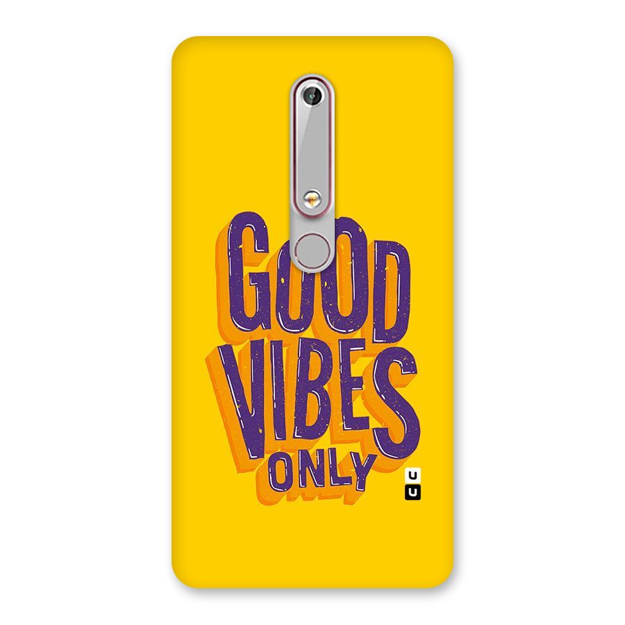 Happy Vibes Only Back Case for Nokia 6.1
