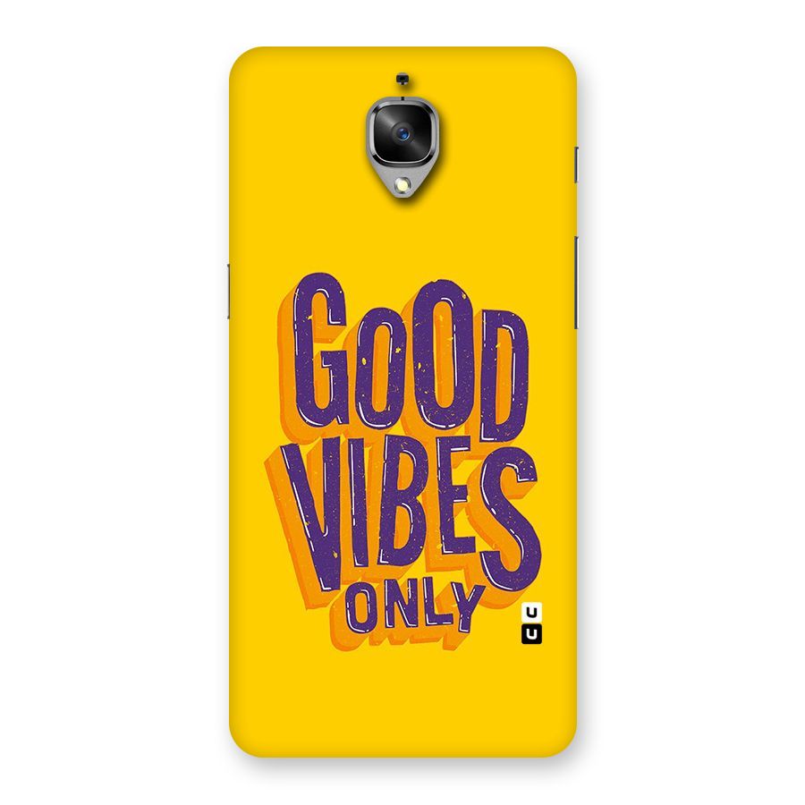 Happy Vibes Only Back Case for OnePlus 3T