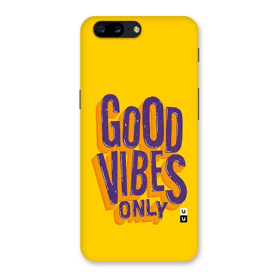 Happy Vibes Only Back Case for OnePlus 5