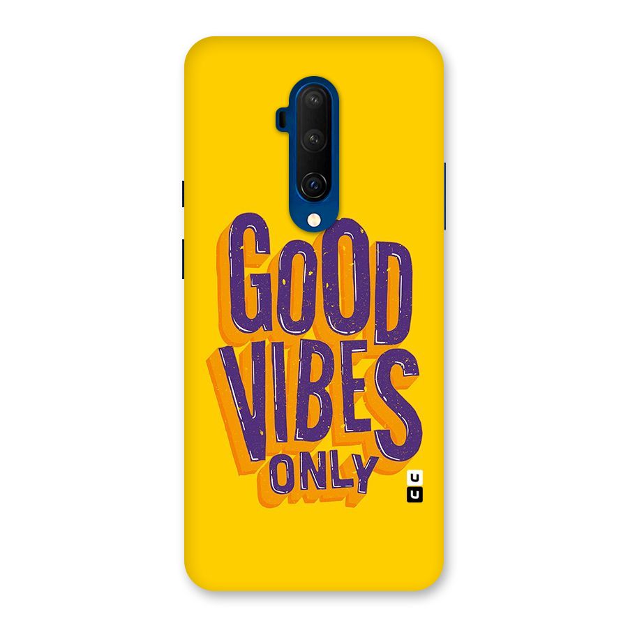 Happy Vibes Only Back Case for OnePlus 7T Pro