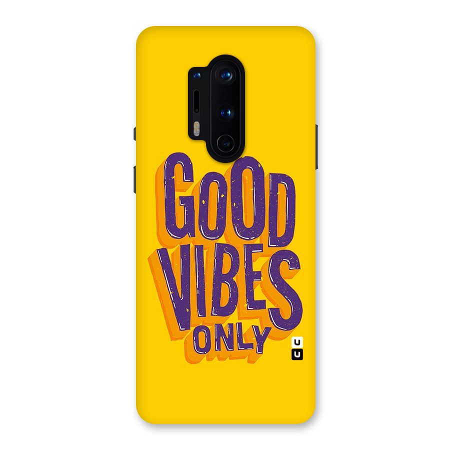 Happy Vibes Only Back Case for OnePlus 8 Pro