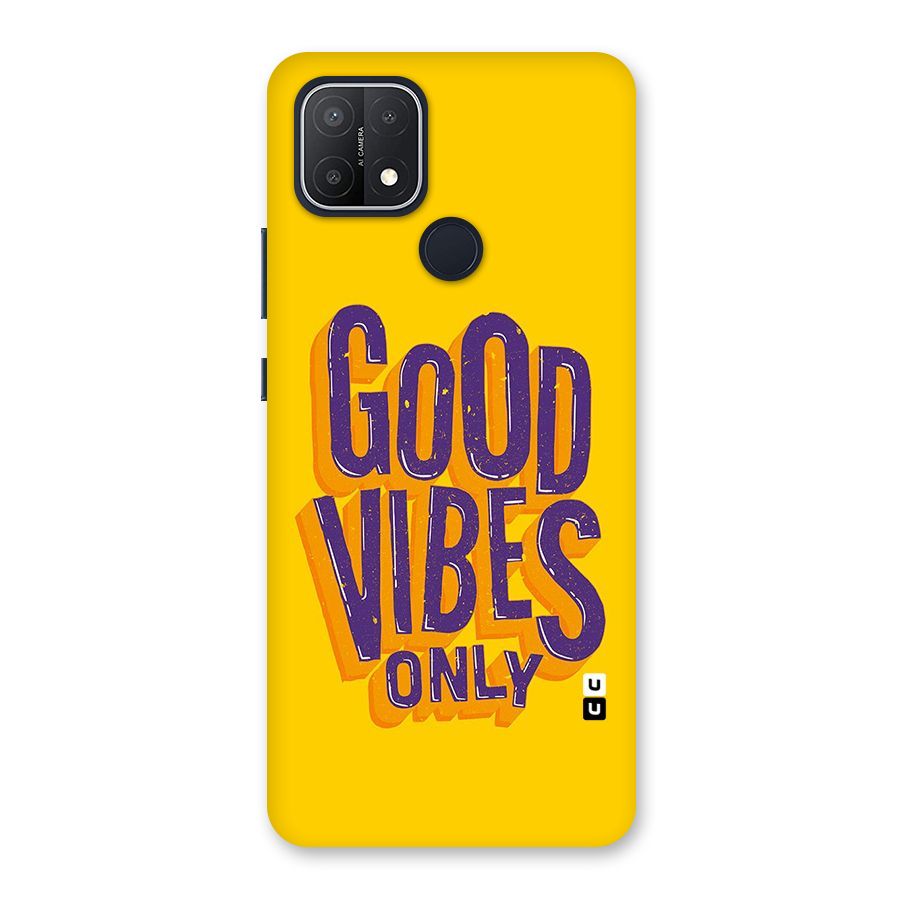 Happy Vibes Only Back Case for Oppo A15s