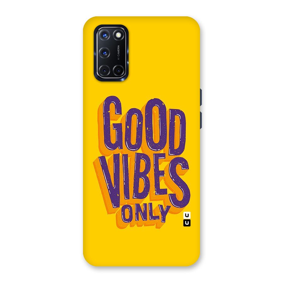 Happy Vibes Only Back Case for Oppo A52