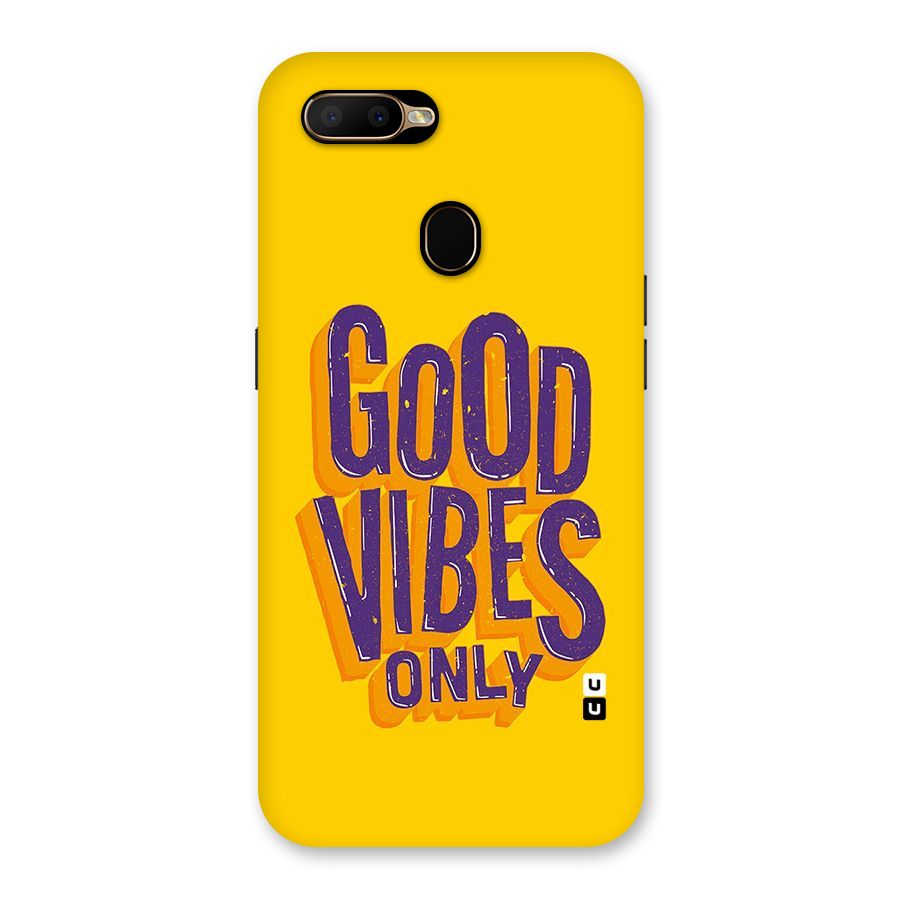 Happy Vibes Only Back Case for Oppo A5s