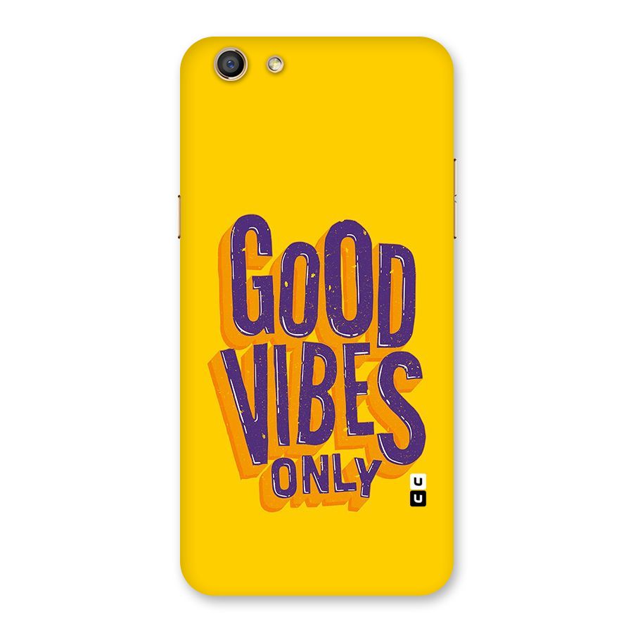 Happy Vibes Only Back Case for Oppo F3
