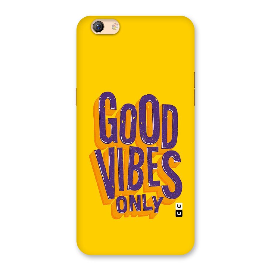 Happy Vibes Only Back Case for Oppo F3 Plus