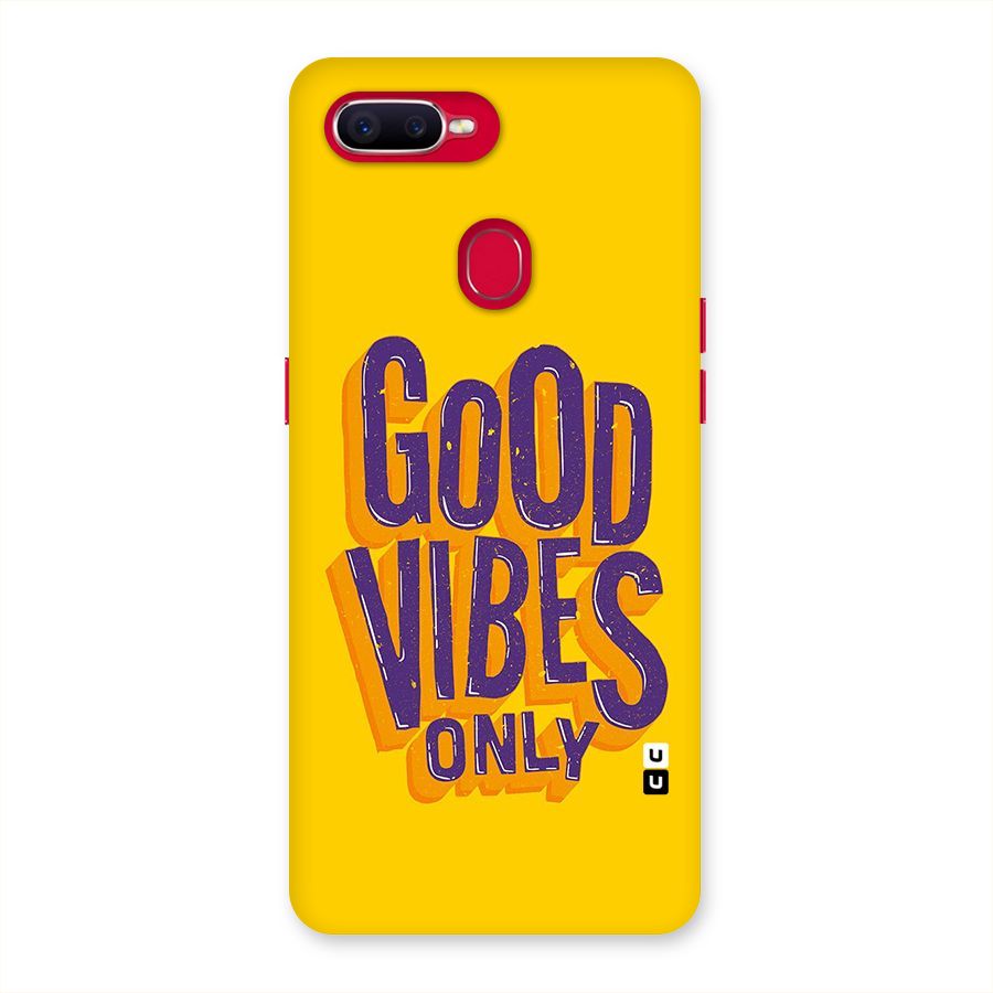 Happy Vibes Only Back Case for Oppo F9 Pro