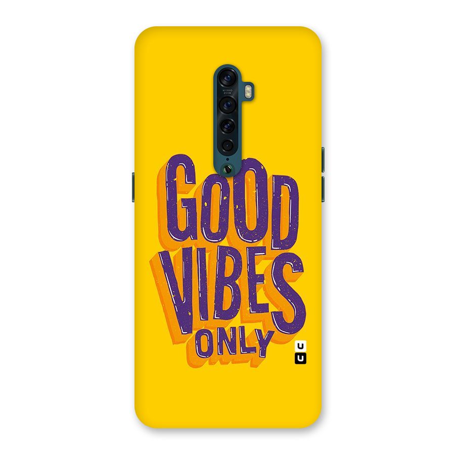 Happy Vibes Only Back Case for Oppo Reno2