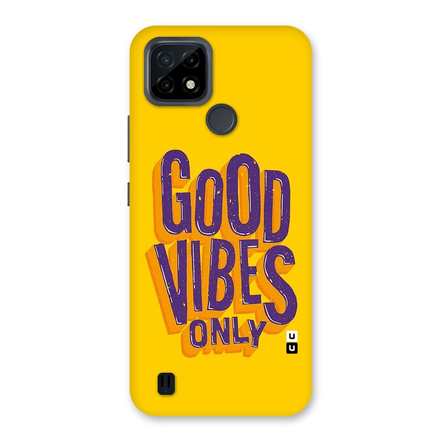 Happy Vibes Only Back Case for Realme C21