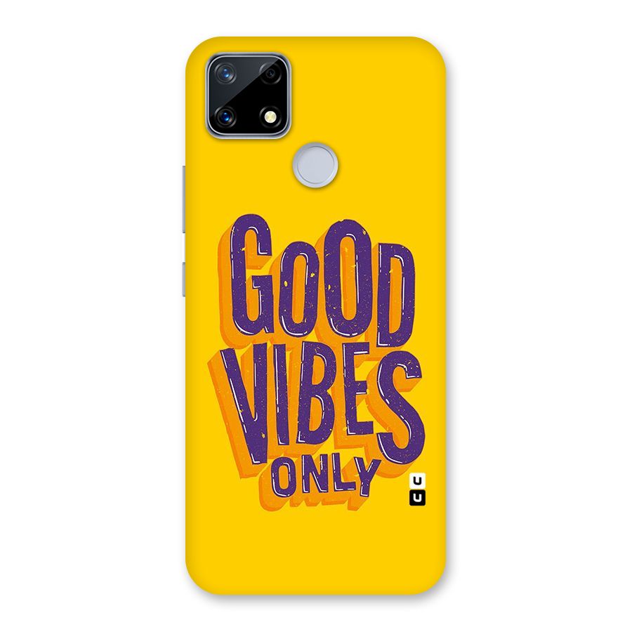 Happy Vibes Only Back Case for Realme Narzo 20