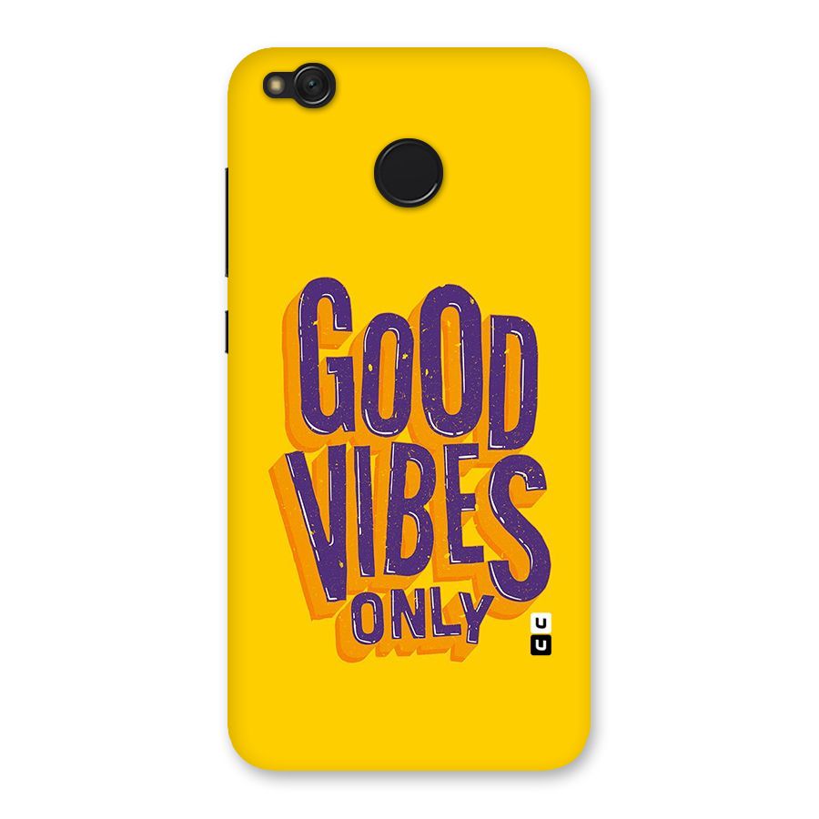 Happy Vibes Only Back Case for Redmi 4