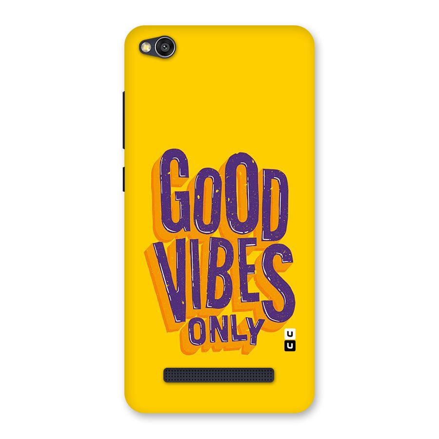 Happy Vibes Only Back Case for Redmi 4A