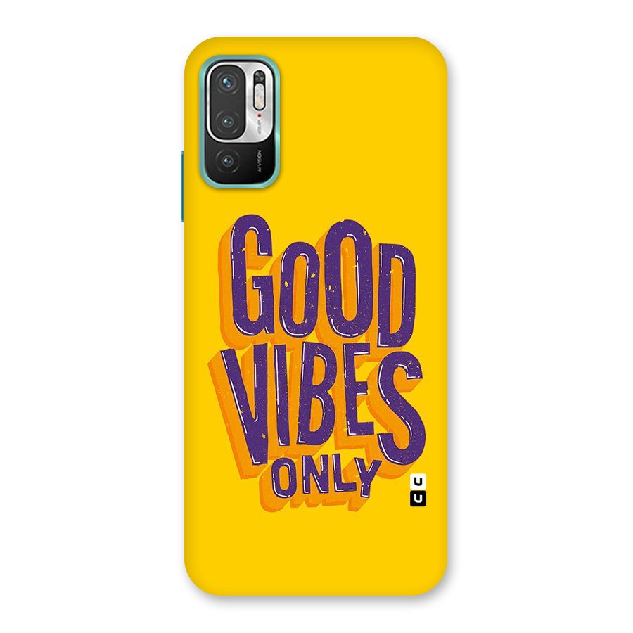Happy Vibes Only Back Case for Redmi Note 10T 5G