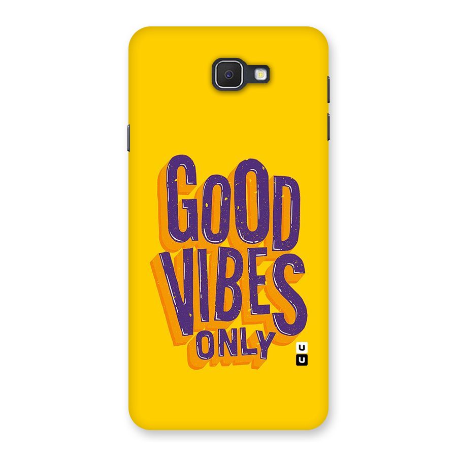 Happy Vibes Only Back Case for Samsung Galaxy J7 Prime