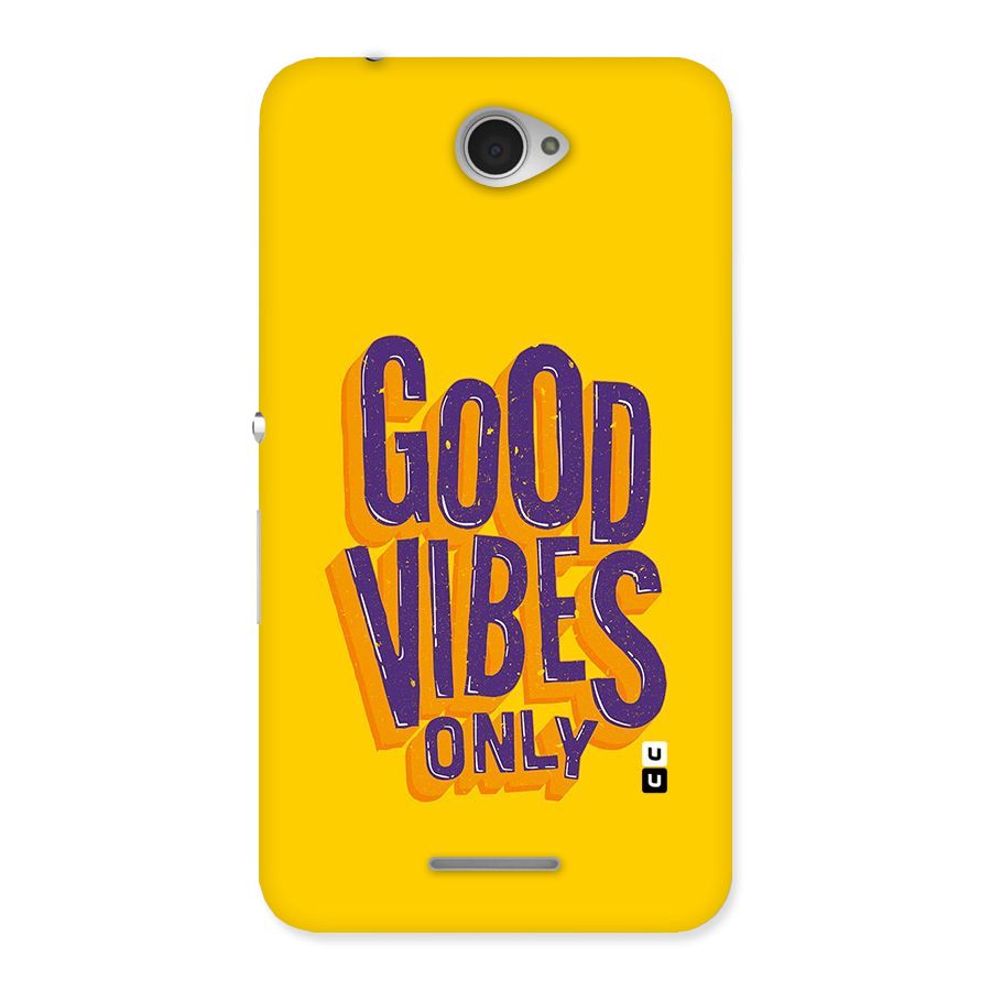 Happy Vibes Only Back Case for Sony Xperia E4