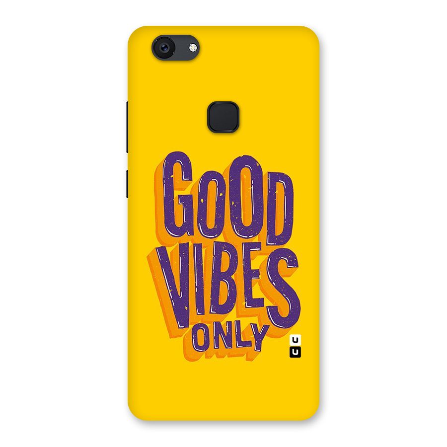 Happy Vibes Only Back Case for Vivo V7 Plus