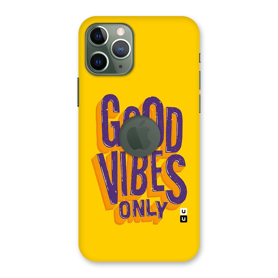 Happy Vibes Only Back Case for iPhone 11 Pro Logo  Cut