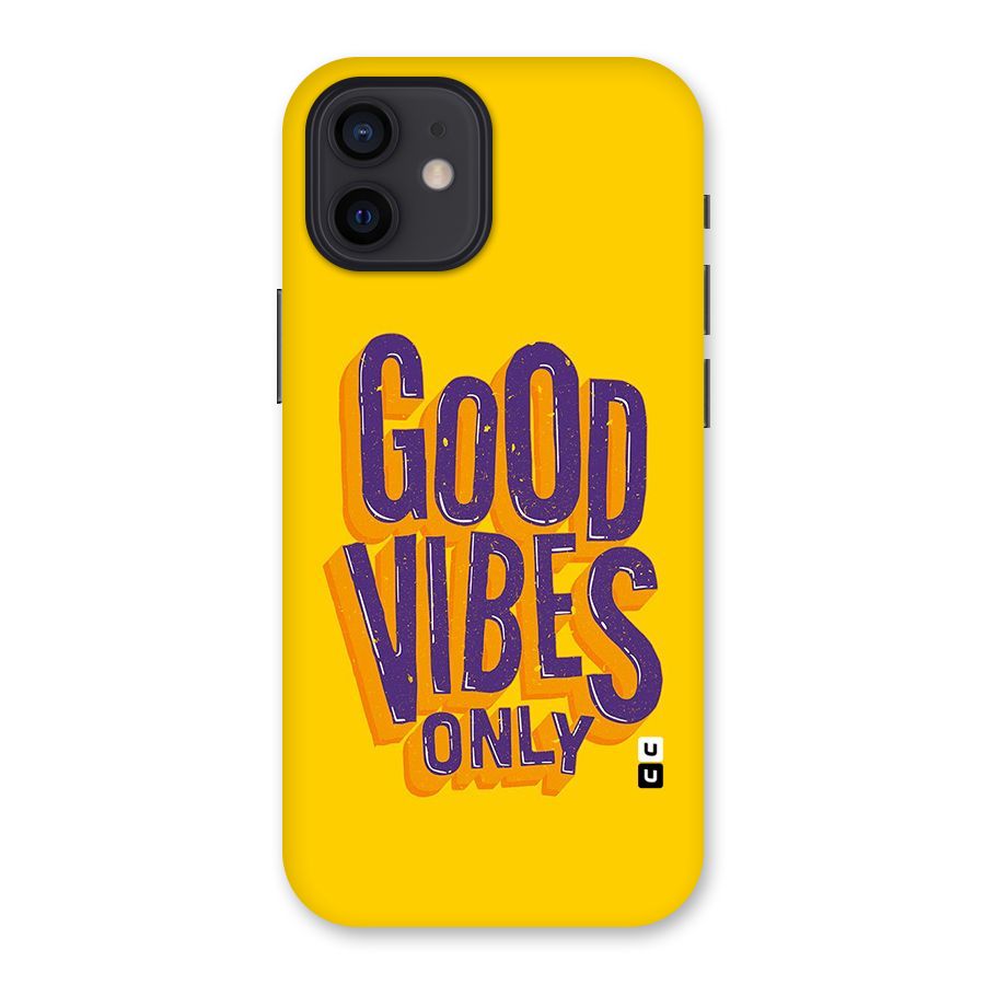 Happy Vibes Only Back Case for iPhone 12