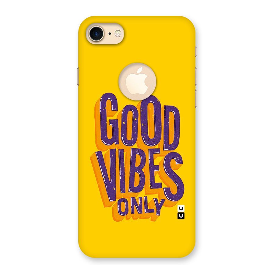 Happy Vibes Only Back Case for iPhone 7 Logo Cut