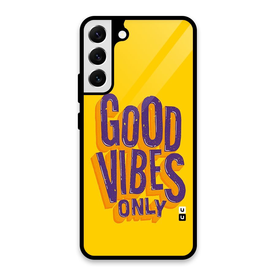 Happy Vibes Only Glass Back Case for Galaxy S22 Plus 5G