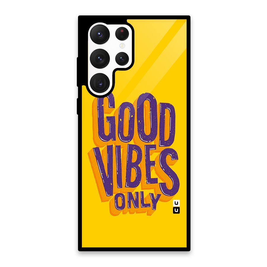 Happy Vibes Only Glass Back Case for Galaxy S22 Ultra 5G