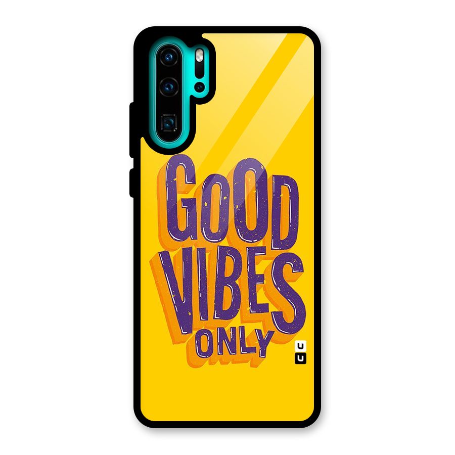 Happy Vibes Only Glass Back Case for Huawei P30 Pro
