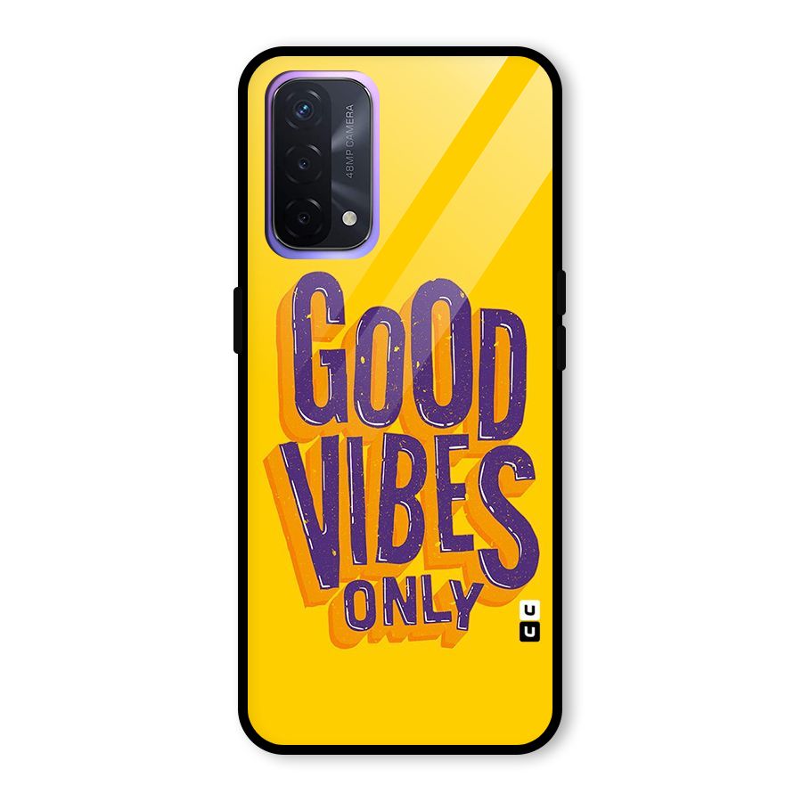 Happy Vibes Only Glass Back Case for Oppo A74 5G