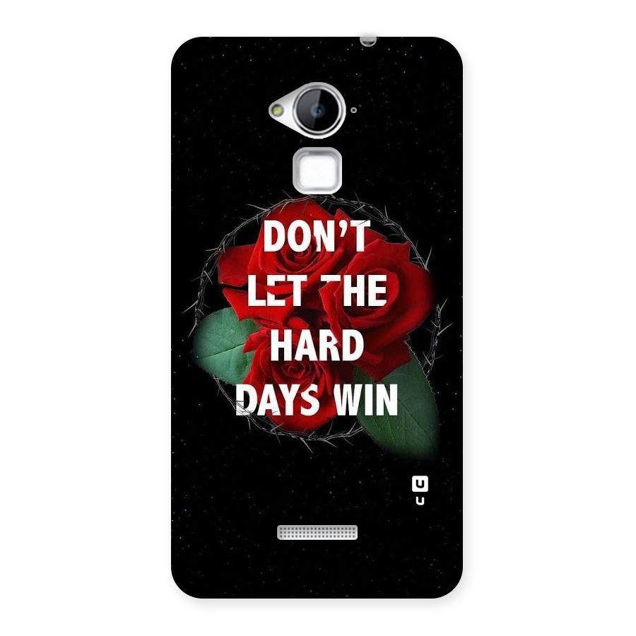 Hard Days No Win Back Case for Coolpad Note 3