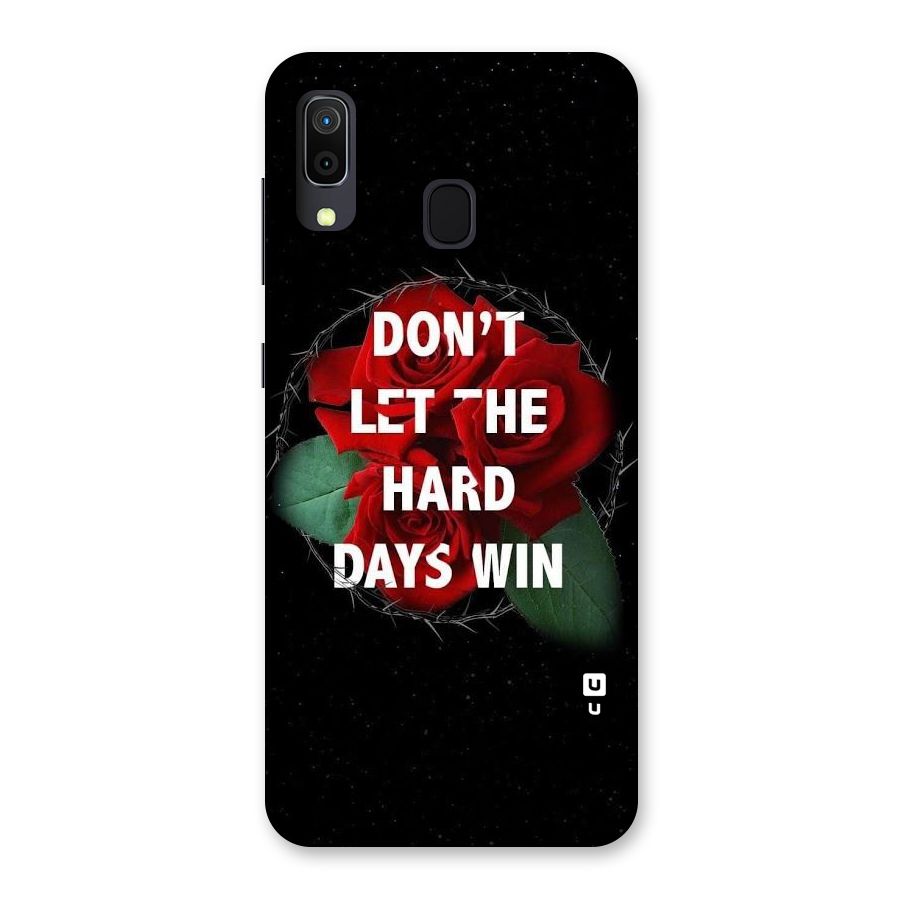 Hard Days No Win Back Case for Galaxy A30