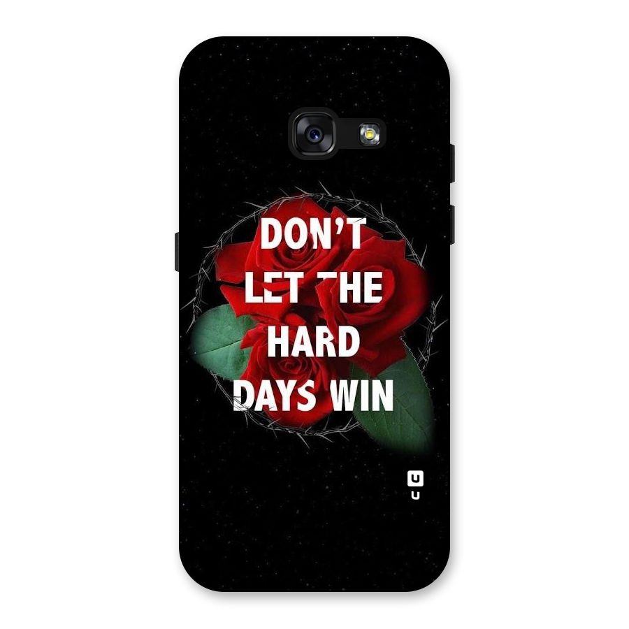 Hard Days No Win Back Case for Galaxy A3 (2017)