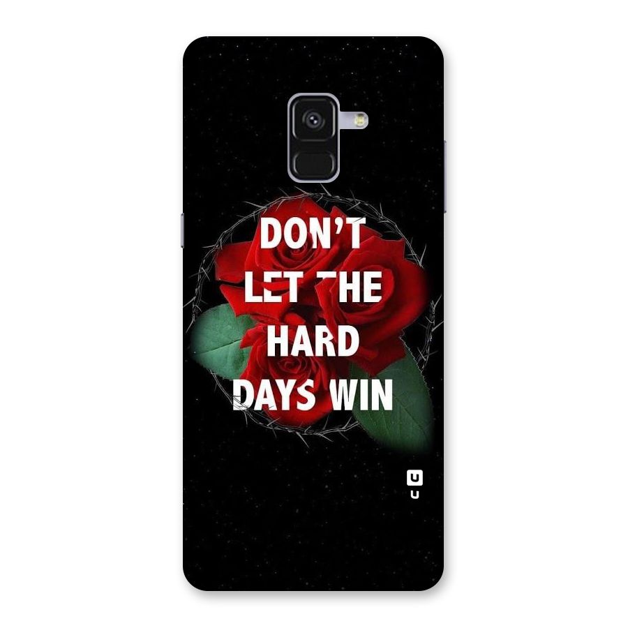 Hard Days No Win Back Case for Galaxy A8 Plus