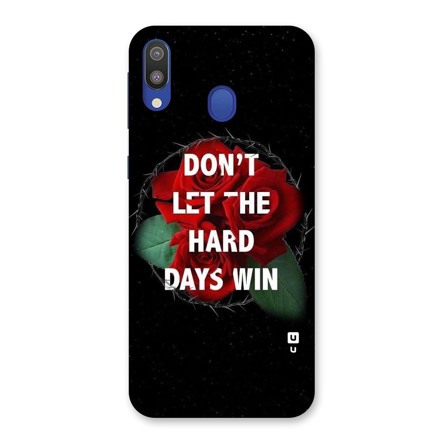 Hard Days No Win Back Case for Galaxy M20