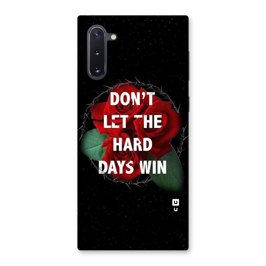 Hard Days No Win Back Case for Galaxy Note 10