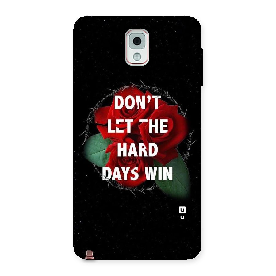 Hard Days No Win Back Case for Galaxy Note 3