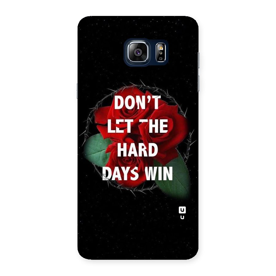 Hard Days No Win Back Case for Galaxy Note 5