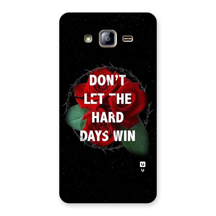 Hard Days No Win Back Case for Galaxy On5