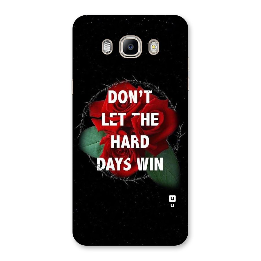 Hard Days No Win Back Case for Galaxy On8
