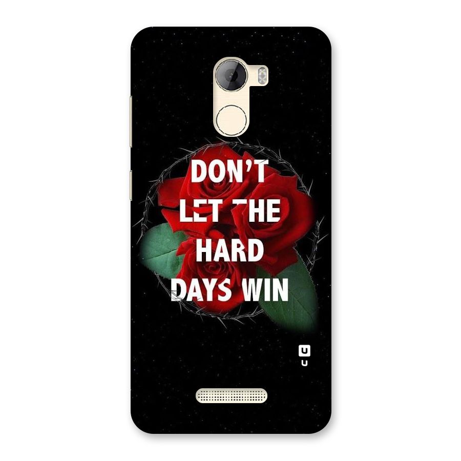 Hard Days No Win Back Case for Gionee A1 LIte