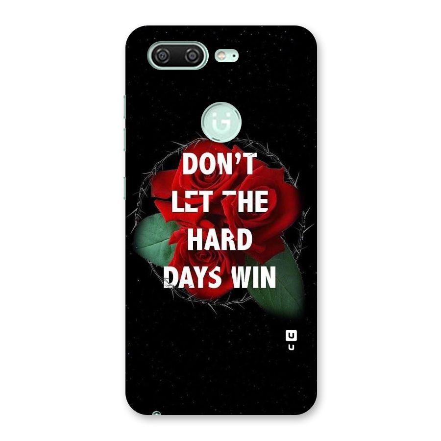 Hard Days No Win Back Case for Gionee S10