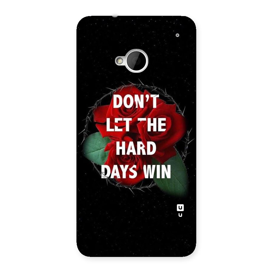 Hard Days No Win Back Case for HTC One M7