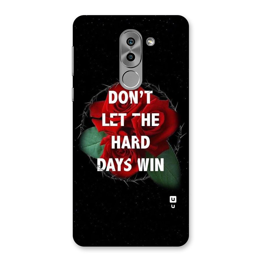 Hard Days No Win Back Case for Honor 6X