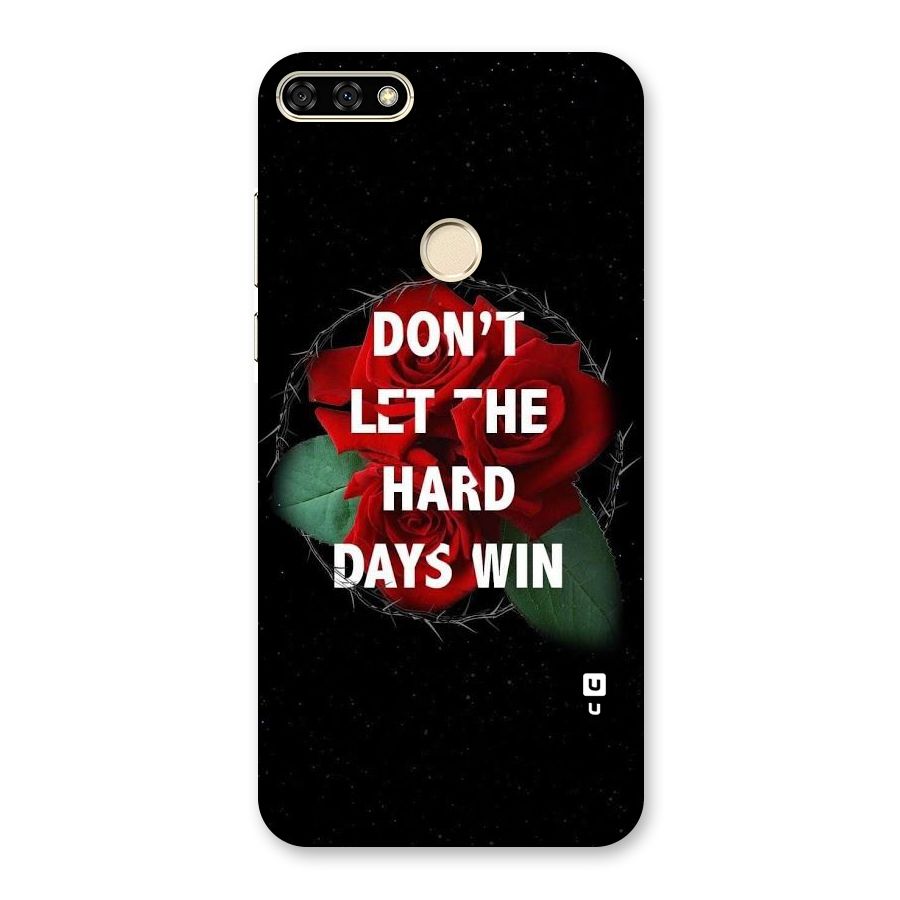 Hard Days No Win Back Case for Honor 7A