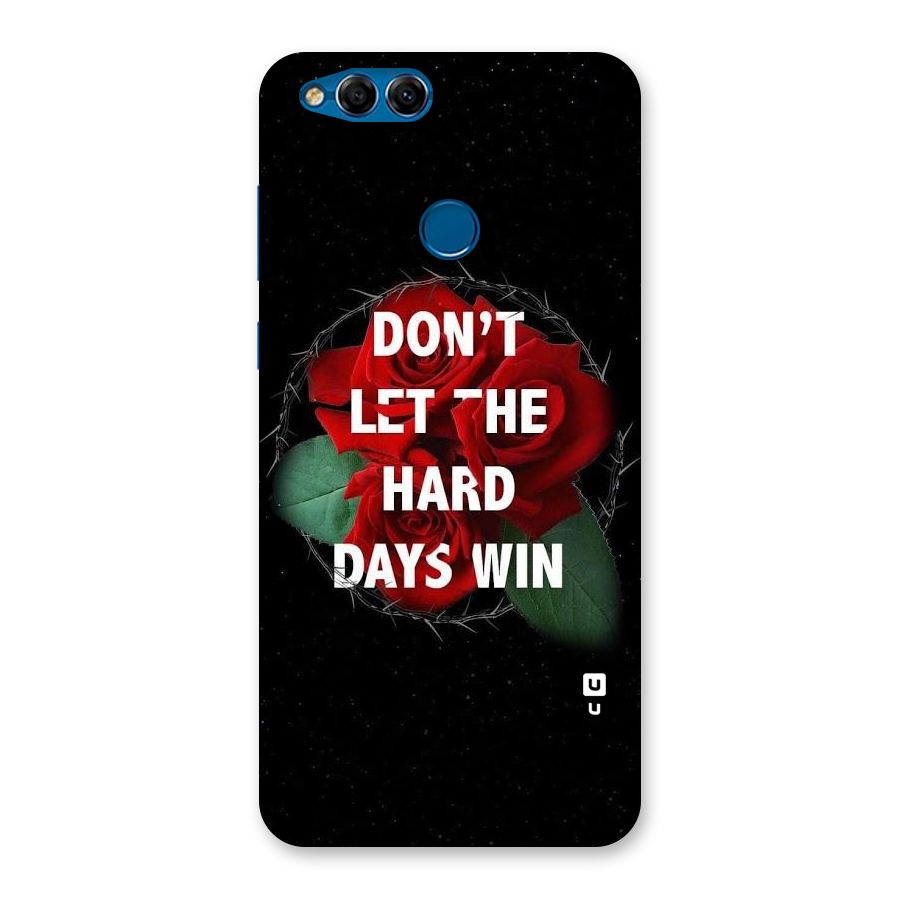 Hard Days No Win Back Case for Honor 7X