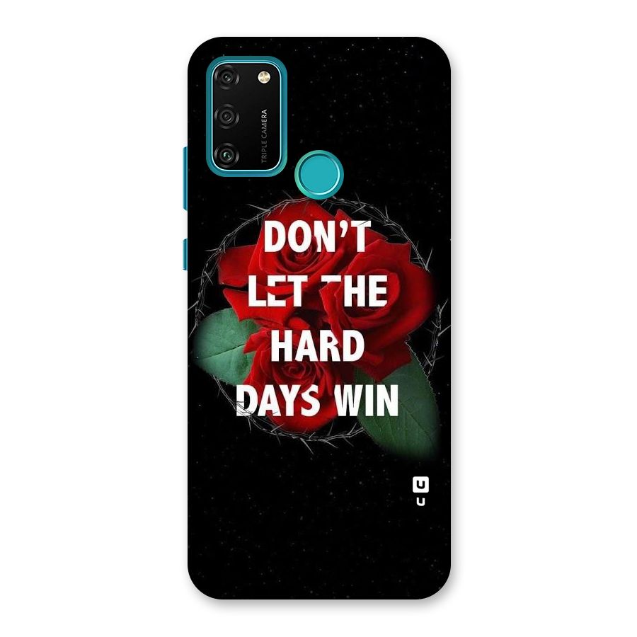 Hard Days No Win Back Case for Honor 9A