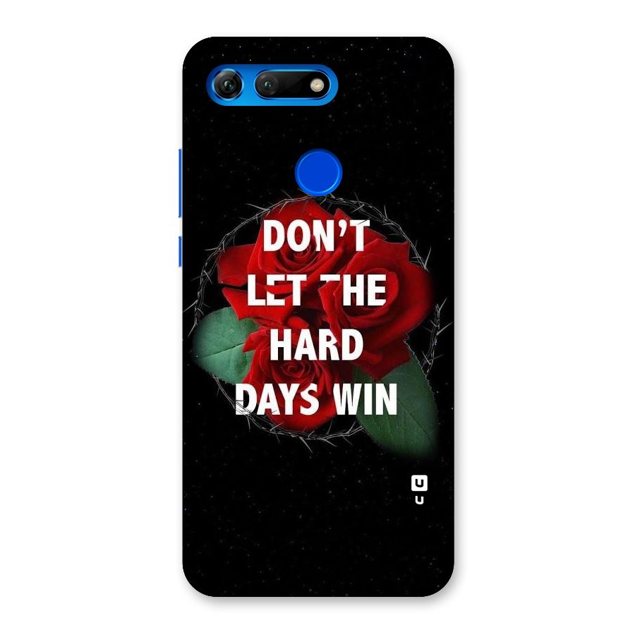 Hard Days No Win Back Case for Honor View 20