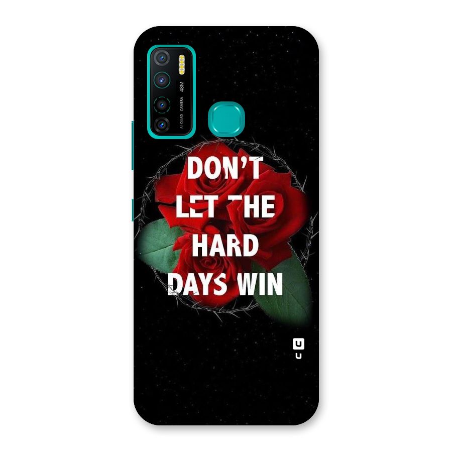 Hard Days No Win Back Case for Infinix Hot 9 Pro