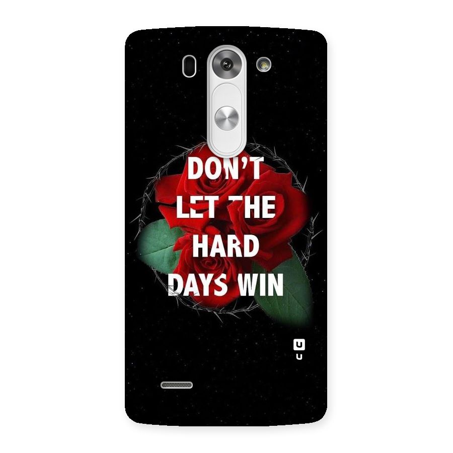 Hard Days No Win Back Case for LG G3 Beat